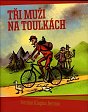 Tři muži na toulkách