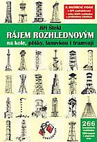 Rájem rozhlednovým II.