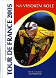 Tour de France 2005 na vysokém kole